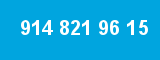 914 821 96 15 914 821 96 15